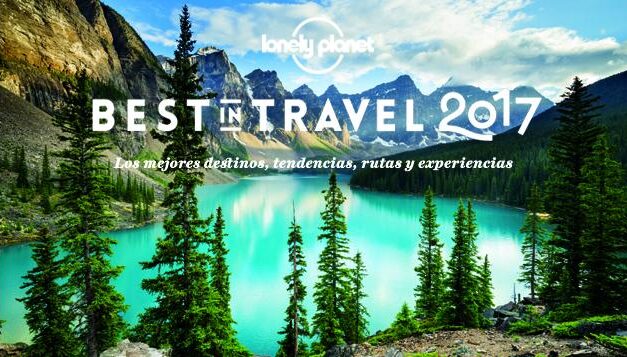 5 destinos para 2017 según Lonely Planet
